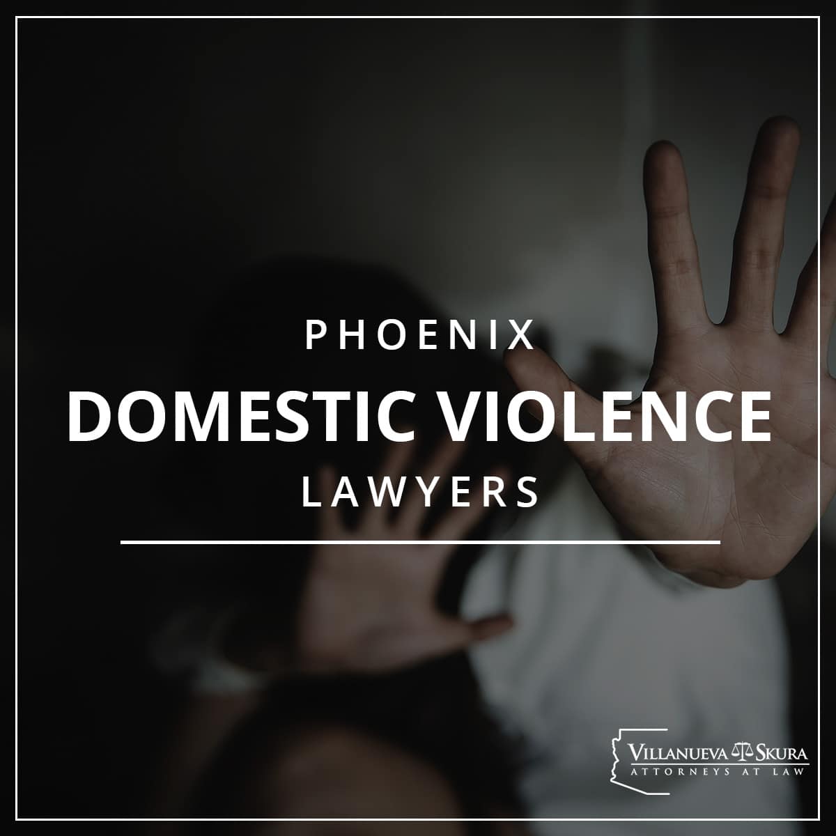 Phoenix Domestic Violence Lawyers VS Criminal Defense