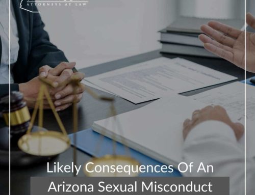Likely Consequences Of An Arizona Sexual Misconduct Conviction