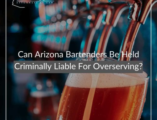 Can Arizona Bartenders Be Held Criminally Liable For Overserving?