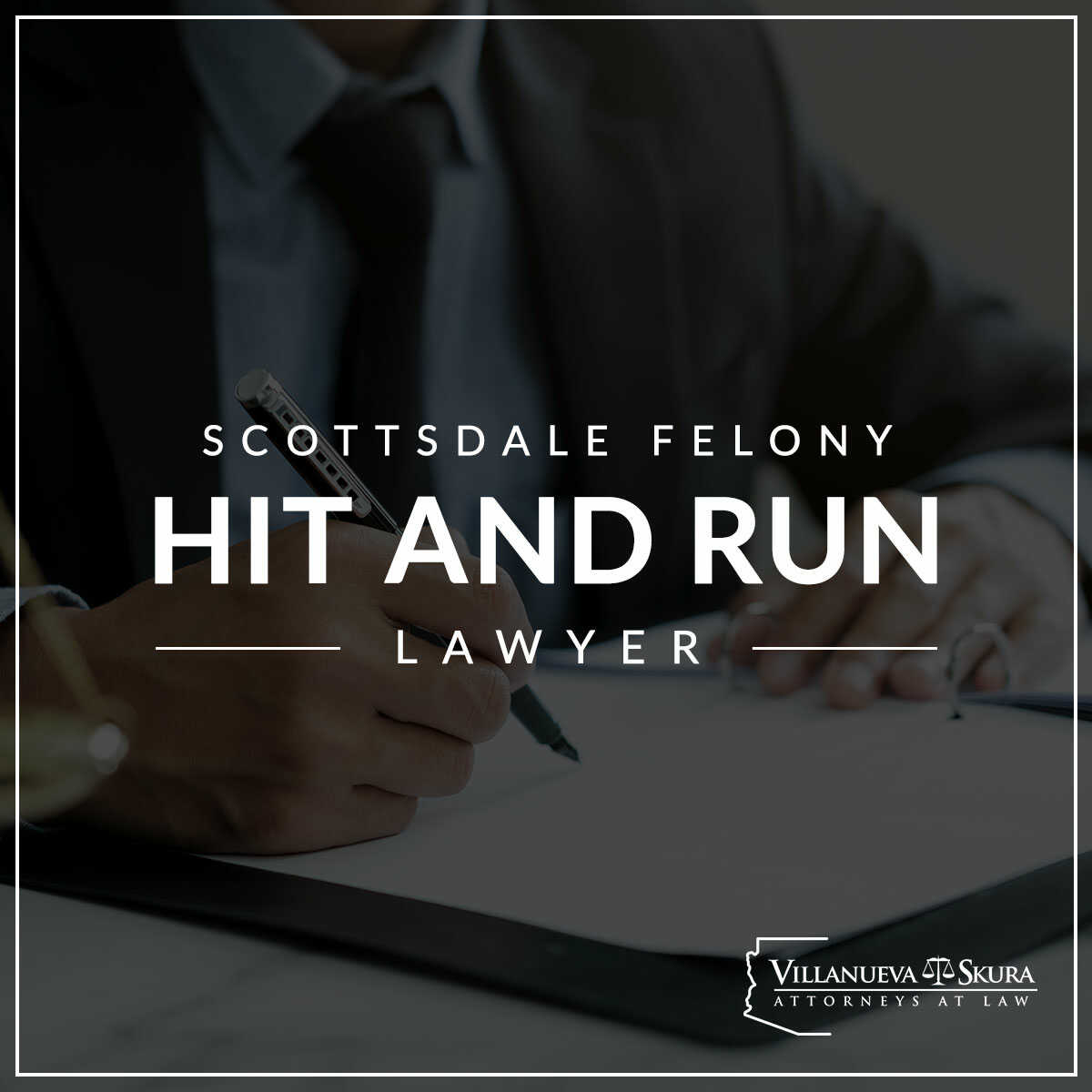 5Star Rated Felony Hit And Run Lawyers In Scottsdale