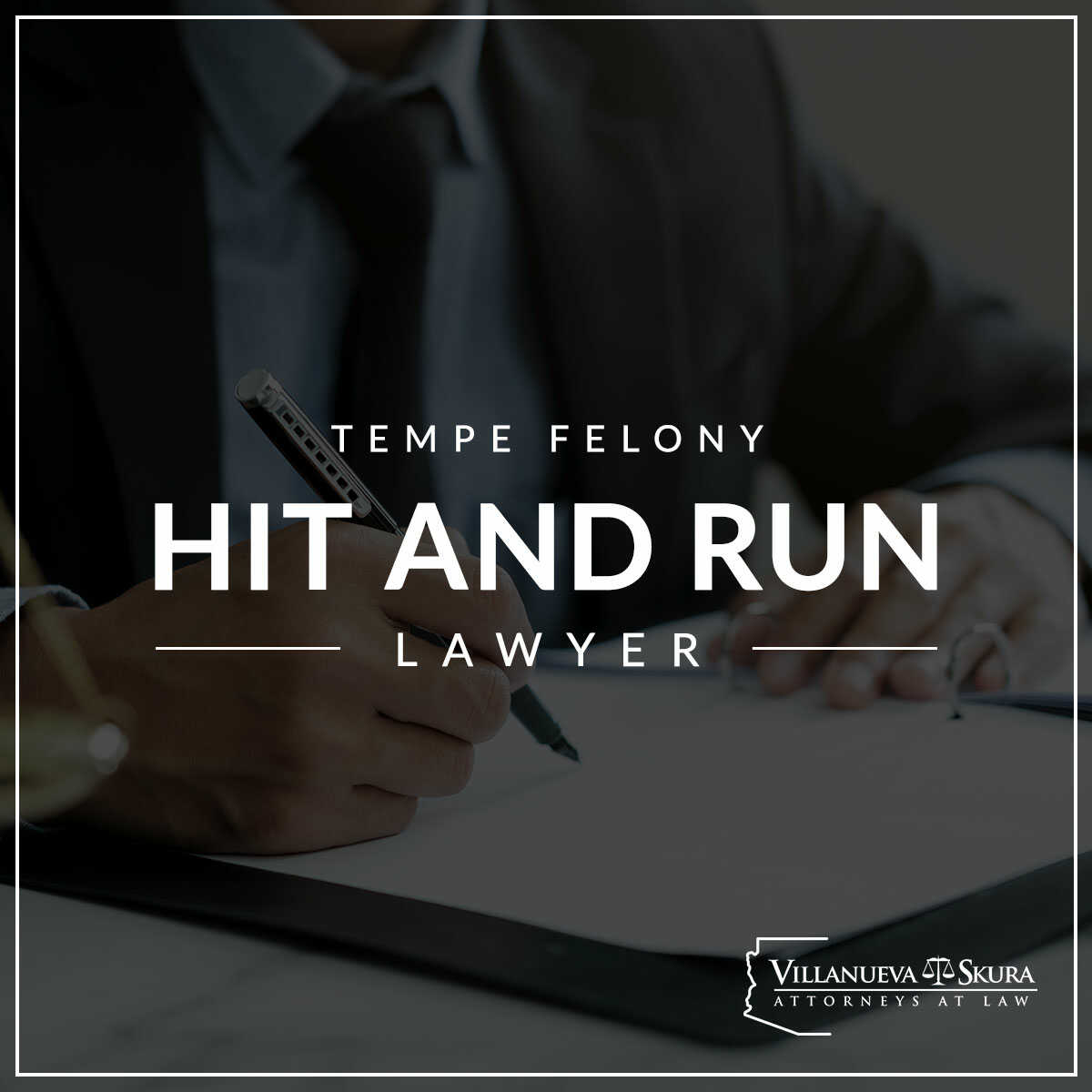 Tempe Felony Hit And Run Lawyers VS Attorneys At Law