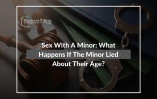 Sex With A Minor What Happens If The Minor Lied About Their Age