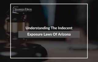 Understanding The Indecent Exposure Laws Of Arizona